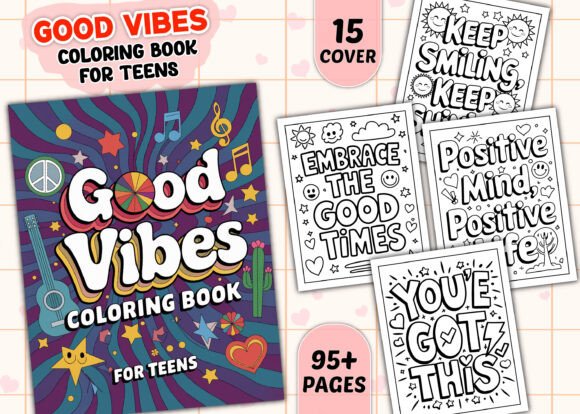 Download Adult Good Vibes Coloring Book for Teens - Premium Resources