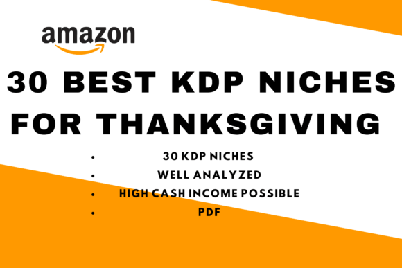 Download Best 30 Amazon KDP Niches Thanksgiving - Kdp niche Collection